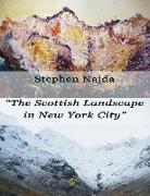 The Scottish Landscape in New York City