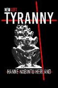 New Left Tyranny: The Authoritarian Destruction of Our Way of Life