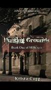 Hunting Grounds: A Penny Dreadful Series