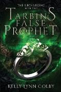 Tarbin's False Prophet