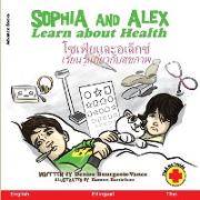 Sophia and Alex Learn about Health: &#3650,&#3595,&#3648,&#3615,&#3637,&#3618,&#3649,&#3621,&#3632,&#3629,&#3648,&#3621,&#3655,&#3585,&#3595,&#3660, &