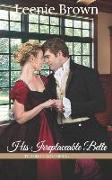 His Irreplaceable Belle: A Touches of Austen Novella