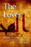 The Lover: A Sufi Mystery Academic Edition