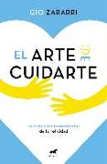 El Arte de Cuidarte / The Art of Taking Care of Yourself