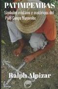 Patimpembas: Símbolos místicos y esotéricos del Palo Congo Mayombe