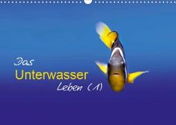 Das Unterwasser Leben (1) (Wandkalender 2021 DIN A3 quer)