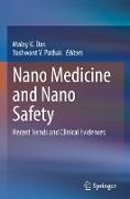 Nano Medicine and Nano Safety