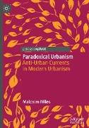 Paradoxical Urbanism
