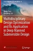 Multidisciplinary Design Optimization and Its Application in Deep Manned Submersible Design