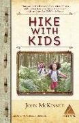 Hike with Kids: The Essential How-to Guide for Parents, Grandparents & Youth Leaders