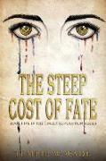 The Steep Cost of Fate: Timely Revolution Book Series Book Five