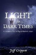 Light for Dark Times: An Arsenal of Truth to Expose Domestic Abuse