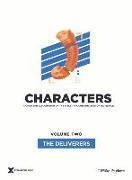 Characters Volume 2: The Deliverers - Teen Study Guide, Volume 2