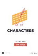 Characters Volume 3: The Kings - Teen Study Guide: Volume 3