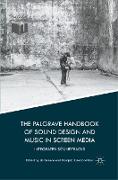 The Palgrave Handbook of Sound Design and Music in Screen Media