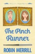 The Pinch Runner