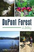 DuPont Forest: A History