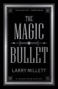 The Magic Bullet: A Locked Room Mystery