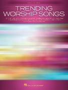 Trending Worship Songs: 27 Fast-Rising Favorites Arranged for Piano and Voice with Guitar Chords