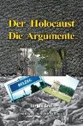 Der Holocaust: Die Argumente