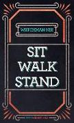 Sit, Walk, Stand: The Process of Christian Maturity