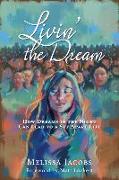 Livin' the Dream: How dreams in the night can lead to a set-apart life