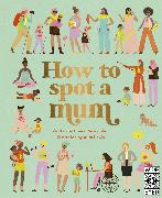 How to Spot a Mum