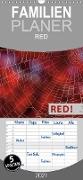 RED! - Familienplaner hoch (Wandkalender 2021 , 21 cm x 45 cm, hoch)