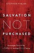 Salvation Not Purchased