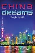 CHINA DREAMS