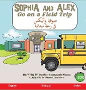 Sophia and Alex Go on a Field Trip: &#1589,&#1608,&#1601,&#1610,&#1575, &#1608,&#1571,&#1604,&#1610,&#1603,&#1587, &#1601,&#1610, &#1585,&#1581,&#1604