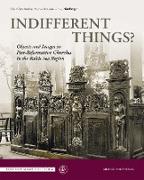 Indifferent Things?
