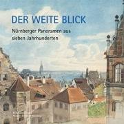 "Der weite Blick"