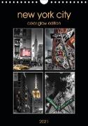 New York City - Color Glow Edition (Wandkalender 2021 DIN A4 hoch)