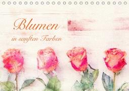 Blumen in sanften Farben (Tischkalender 2021 DIN A5 quer)