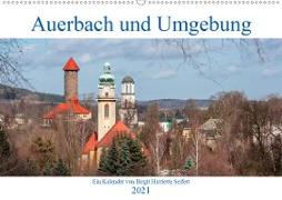 Auerbach und Umgebung (Wandkalender 2021 DIN A2 quer)