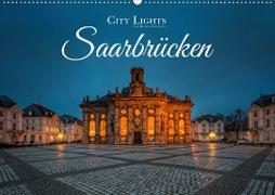 City Lights Saarbrücken (Wandkalender 2021 DIN A2 quer)