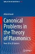 Canonical Problems in the Theory of Plasmonics