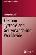 Election Systems and Gerrymandering Worldwide