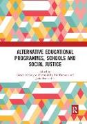 Alternative Educational Programmes, Schools and Social Justice