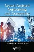 Crowd Assisted Networking and Computing