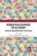 Women Philosophers on Autonomy