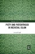 Piety and Patienthood in Medieval Islam