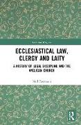 Ecclesiastical Law, Clergy and Laity