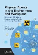 Physical Agents in the Environment and Workplace