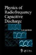 Physics of Radiofrequency Capacitive Discharge