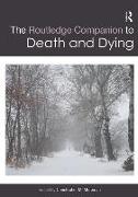 The Routledge Companion to Death and Dying