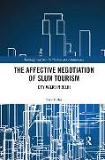 The Affective Negotiation of Slum Tourism