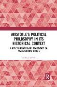 Aristotle's Political Philosophy in its Historical Context