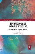 Eschatology as Imagining the End